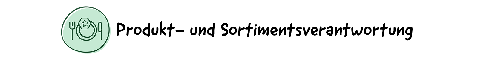 Produkt- und Sortimentsverantwortung