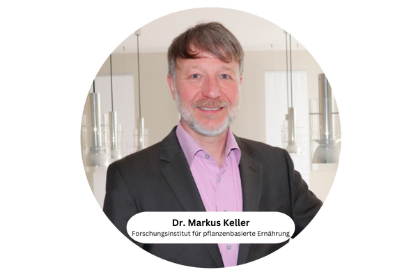 Portrait Dr. Keller, Forschungsinstitut für pflanzenbasierte Ernährung