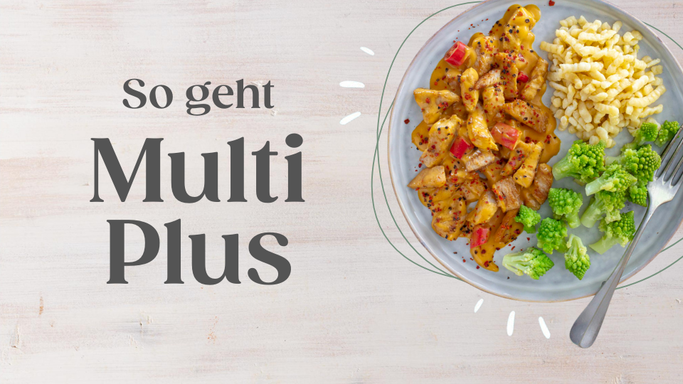 So geht´s Multi Plus